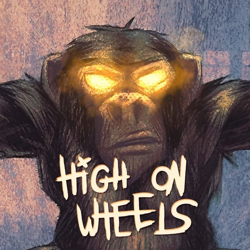 High On Wheels